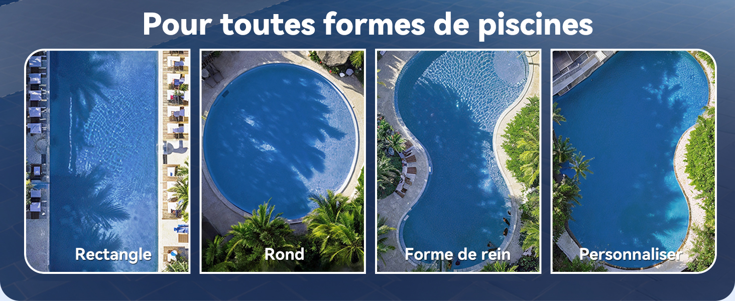 Le texte se lit comme suit : « Pour toutes les piscines ». Série de schémas techniques bleus illustrant différentes configurations et spécifications de piscines.