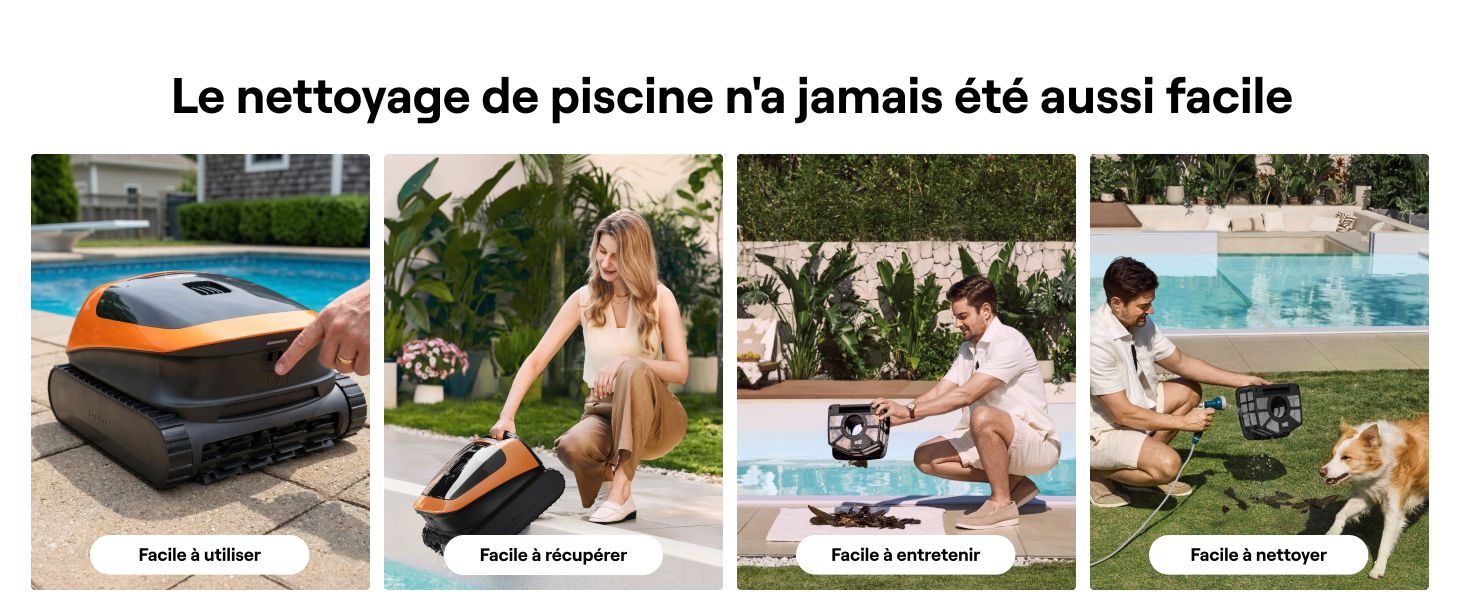 Le texte se lit comme suit : « Le nettoyage de piscine n'a jamais été aussi facile ». Séquence de quatre panneaux montrant un robot nettoyeur de piscine en action dans différentes zones de la piscine.