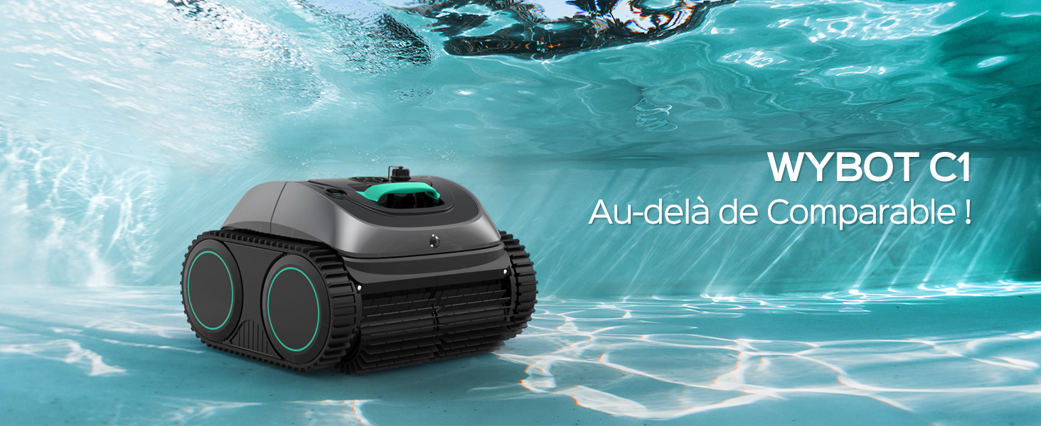 Le texte indique « WYBOT C1 » et « Au-delà de comparable ! » Nettoyeur de piscine robotique foncé immergé dans de l'eau de piscine turquoise vif, démontrant le fonctionnement d'un dispositif de nettoyage de piscine automatisé.