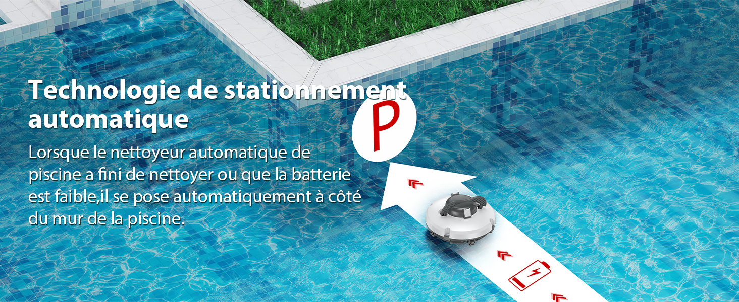 avec technologie d'amarrage automatique, illustré à côté de la paroi de la piscine avec des indicateurs directionnels et un symbole de stationnement