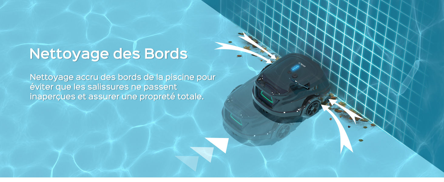 naviguant le long de la paroi de la piscine sous l'eau, avec un texte en français décrivant la fonctionnalité de nettoyage des bords