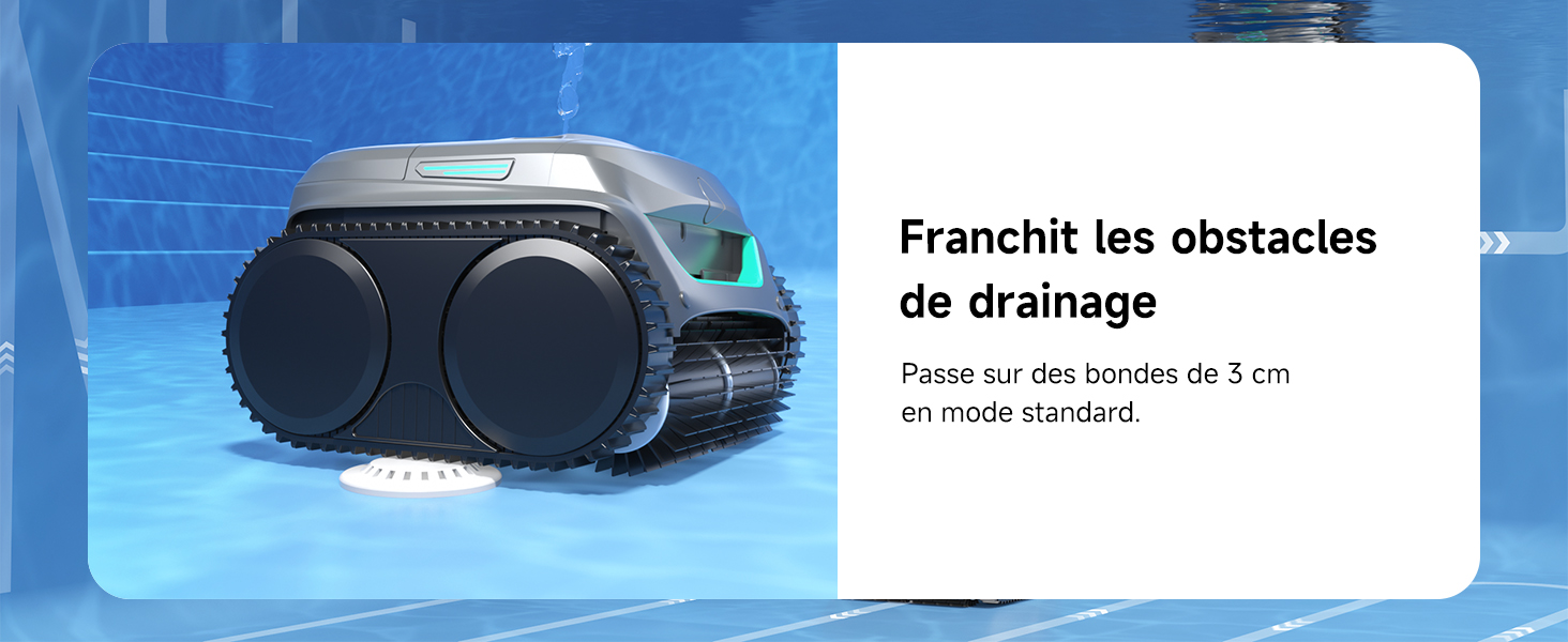 avec bandes de roulement et corps gris élégant. Appareil représenté dans une piscine avec un texte décrivant sa capacité à surmonter les obstacles au drainage.