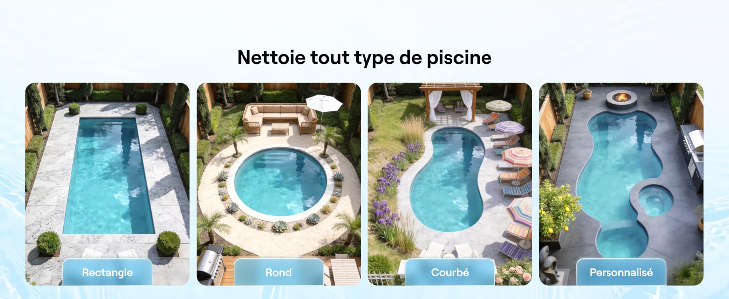Le texte indique « Nettoie tout type de piscine ». Série d'images de piscines montrant différents types de piscines et scénarios de nettoyage