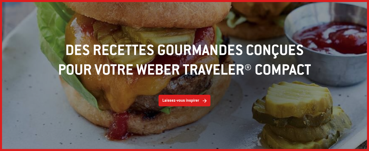 Le texte se lit comme suit : « DES RECETTES GOURMANDES CONÇUES POUR VOTRE WEBER TRAVELER COMPACT ». L'image montre des hamburgers grillés sur une surface de cuisson.