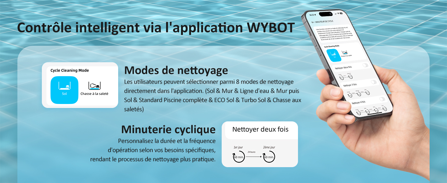 affichant l'interface de l'application WYBOT pour le contrôle du robot de nettoyage de piscine. Affiche les modes de nettoyage et les options de planification avec un fond d'eau.