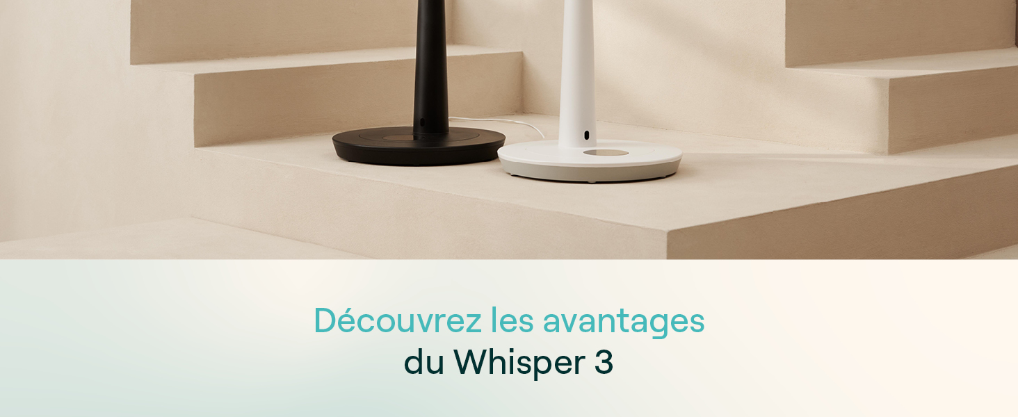 Le texte se lit comme suit : « Découvrez les avantages du Whisper 3 ». Deux lampes de table aux bases noires et blanches contrastantes sur une surface neutre.