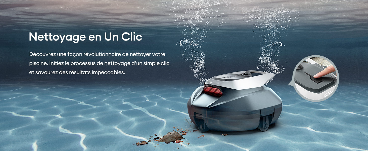 Le texte indique « Image 5 » et « Nettoyage en un clic ». Illustration du produit montrant un robot nettoyeur de piscine avec des effets d'éclaboussures d'eau dans un environnement sous-marin bleu.