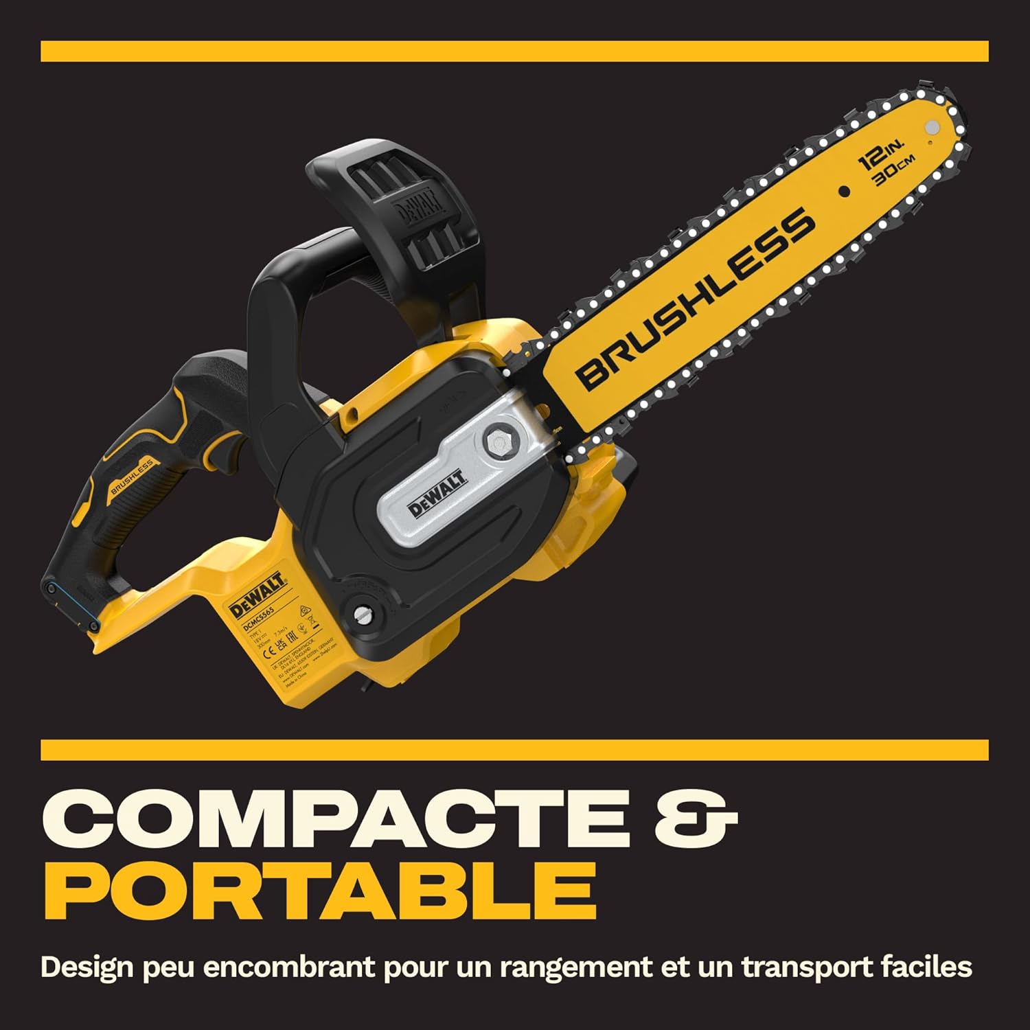 DEWALT - tronçonneuse XR 18V - lame 30cm, brushless, compacte - DCMCS565N-XJ