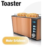 Le texte indique « Toaster » et « Mehr Erfahren ». Grille-pain à fentes longues de couleur cuivre avec affichage numérique indiquant « 1:35 », le pain grillé est visible dans les fentes.